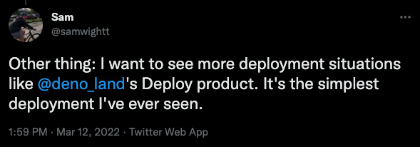 deno deploy is the simplest